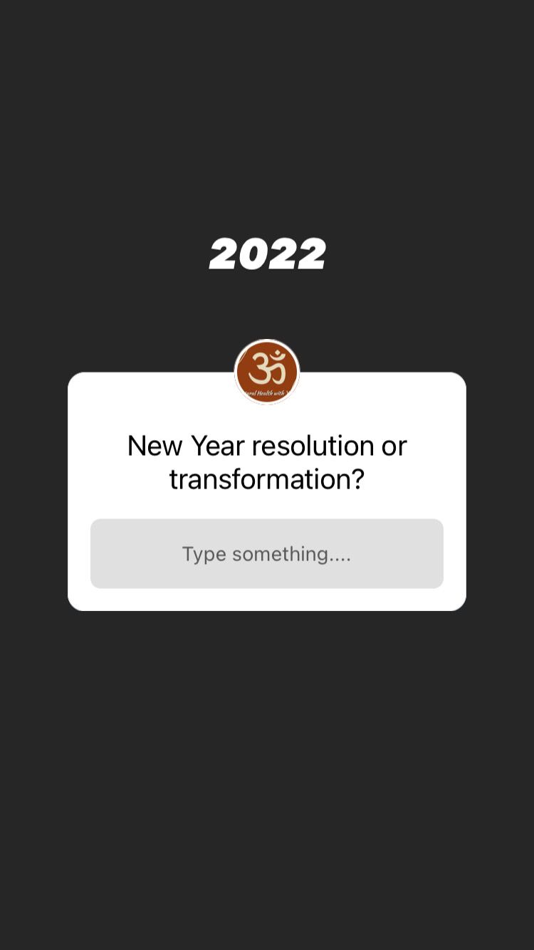 NEW YEAR RESOLUTION OR TRANSFORMATION?